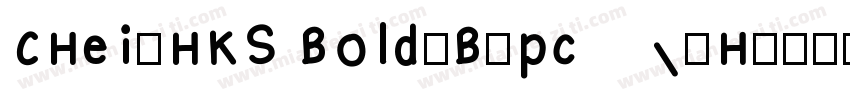 CHei2HKS Bold-B5pc-H字体转换